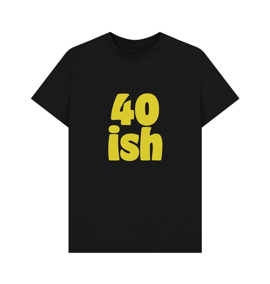 Forty-ish T-shirt