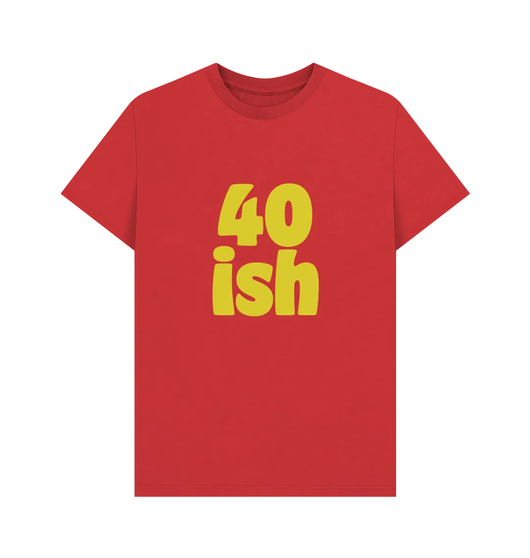 Forty-ish T-shirt