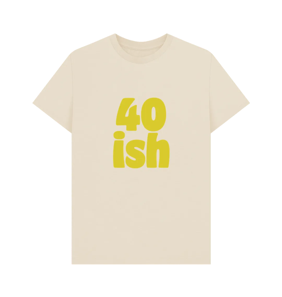 Forty-ish T-shirt