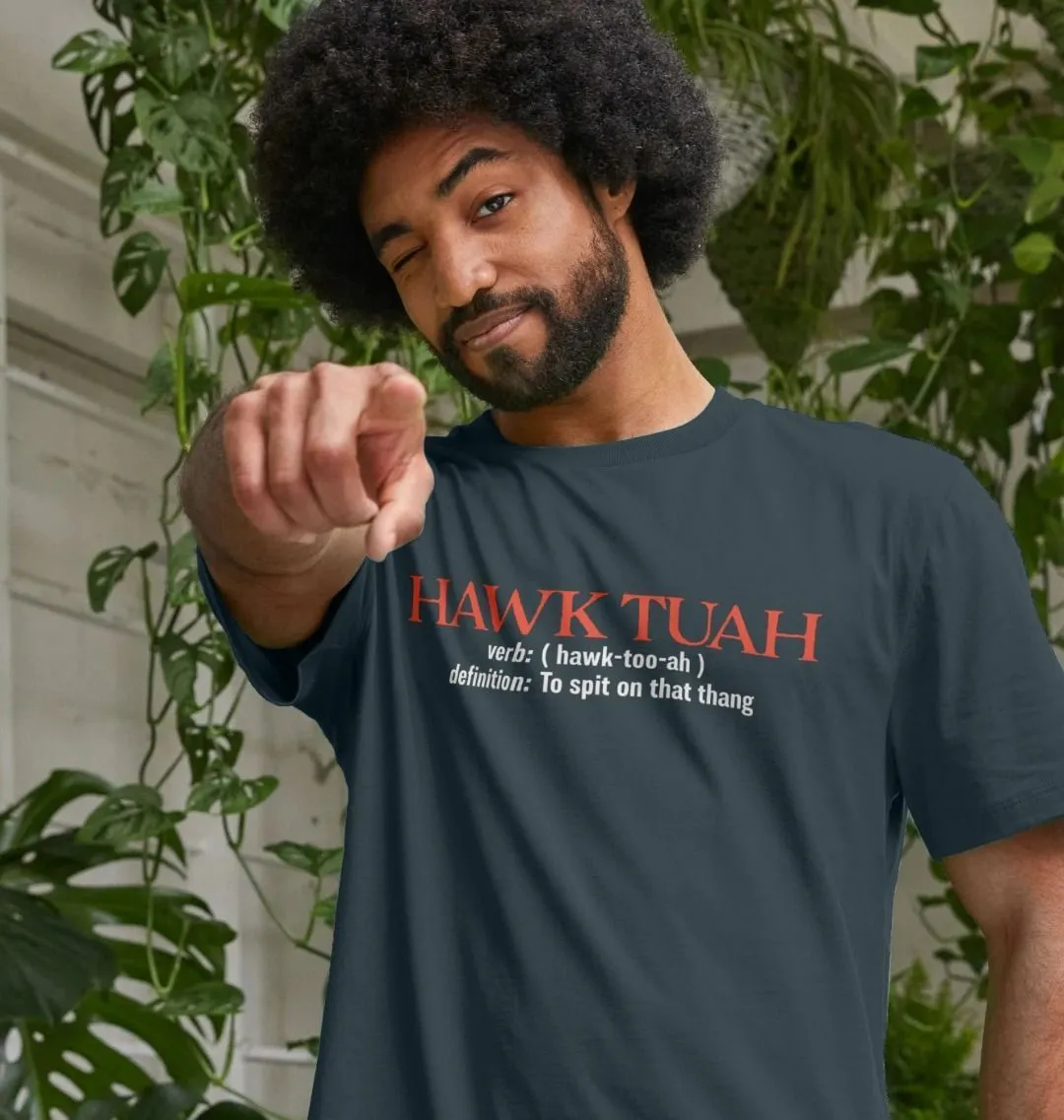 Hawk Tuah Definition T-shirt