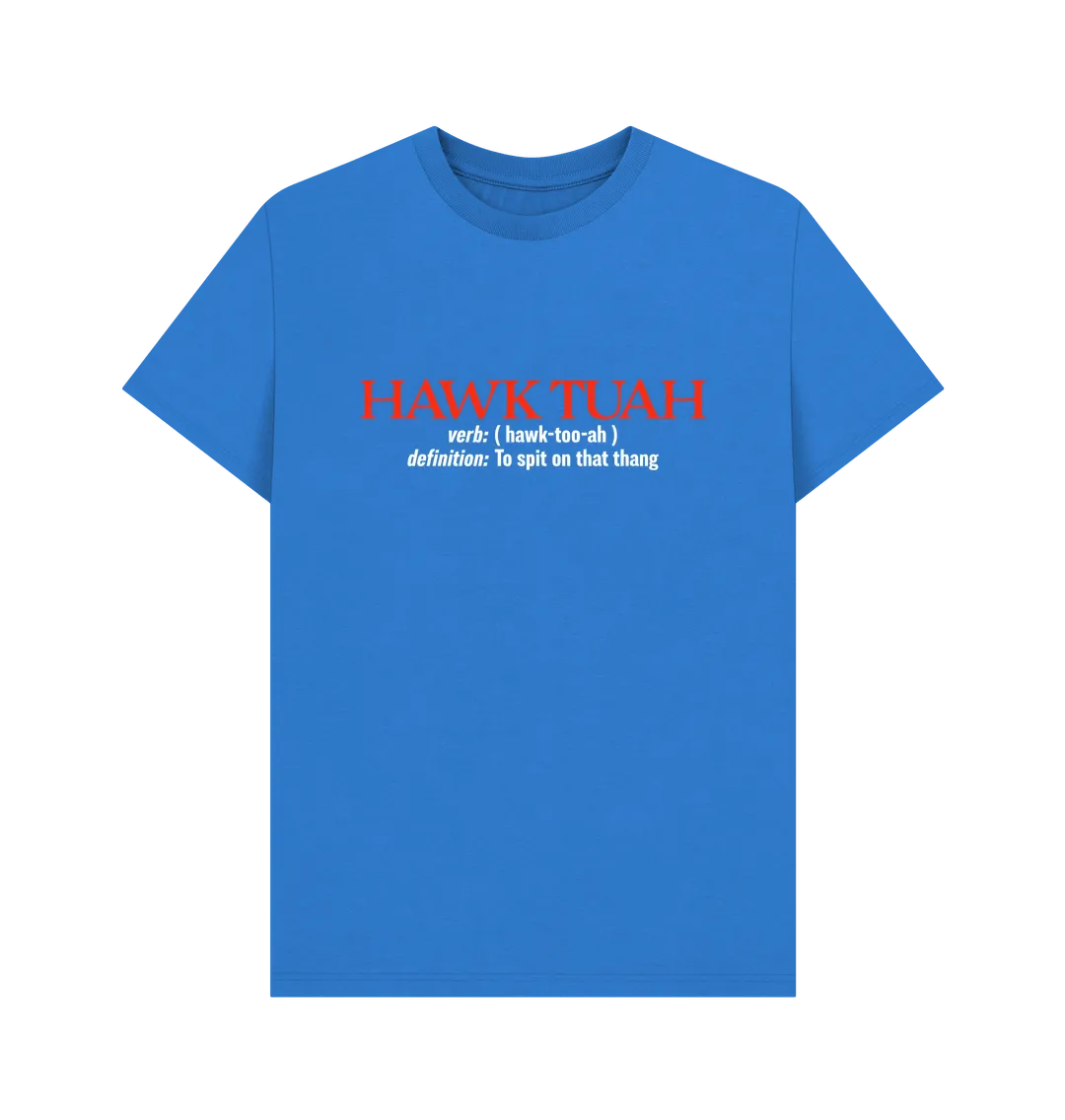 Hawk Tuah Definition T-shirt