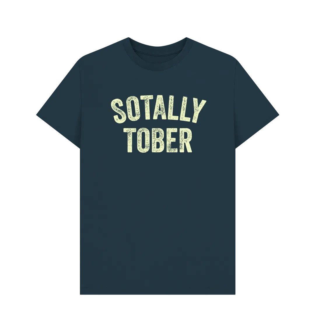 Sotally Tober T-Shirt