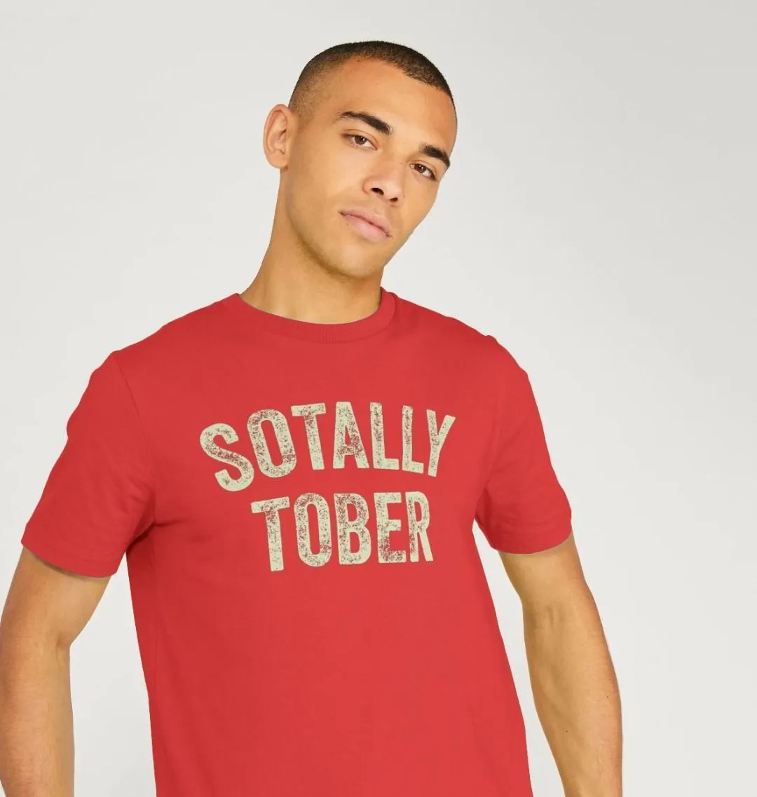 Sotally Tober T-Shirt