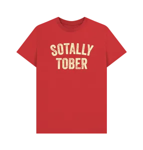 Sotally Tober T-Shirt