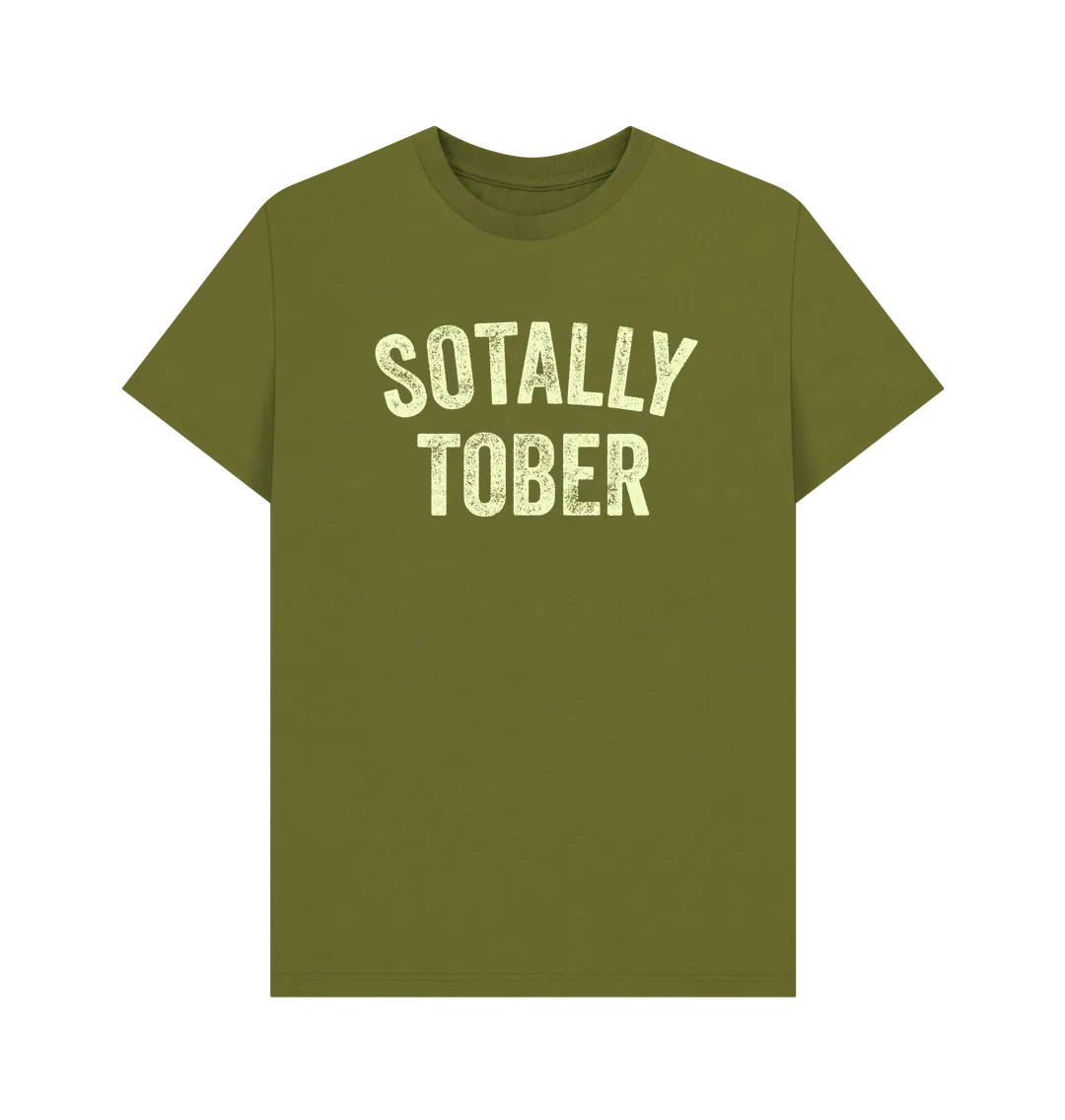 Sotally Tober T-Shirt