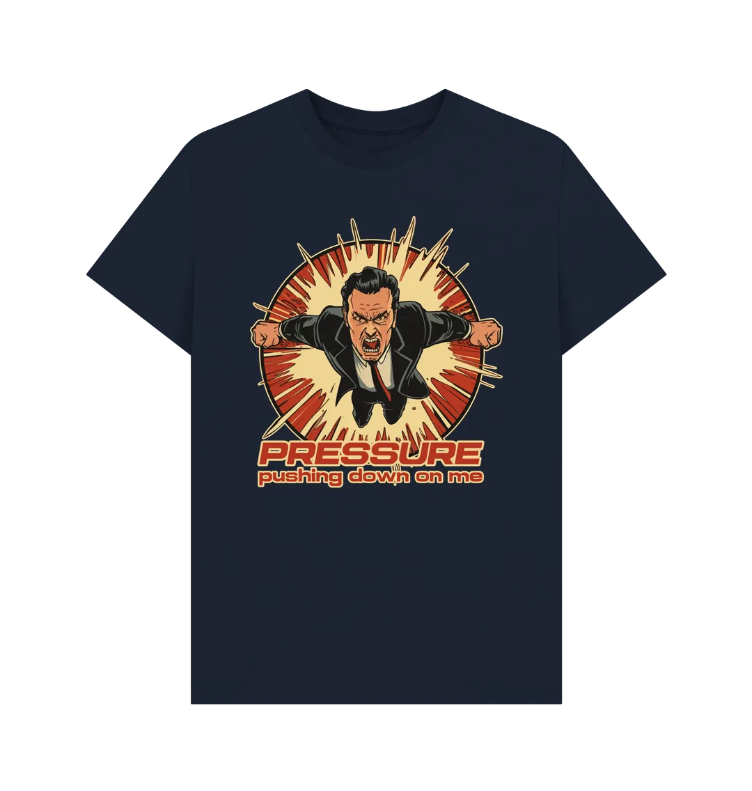 Under Pressure T-shirt